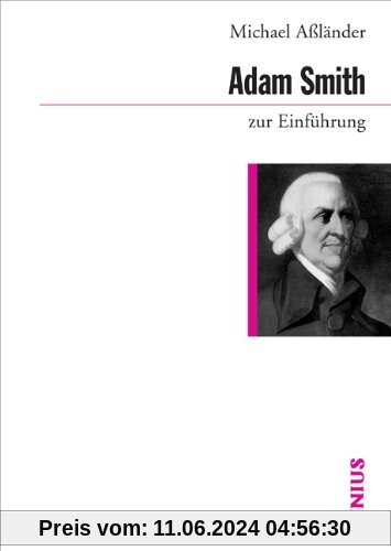 Adam Smith zur Einführung
